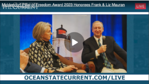 Frank & Liz Mauran are living models of liberty. In donating their lives, their fortunes, and their sacred honor to the great American ideal, they also exemplify all three foundational principles that comprise the Rhode Island Center for Freedom and Prosperity’s annual Middendorf Pillar of Freedom Award; personal philanthropy, civic engagement, and free-market or entrepreneurial achievement.